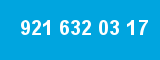921 632 03 17